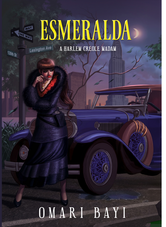 Esmeralda - A Harlem Creole Madam (Hardcover)