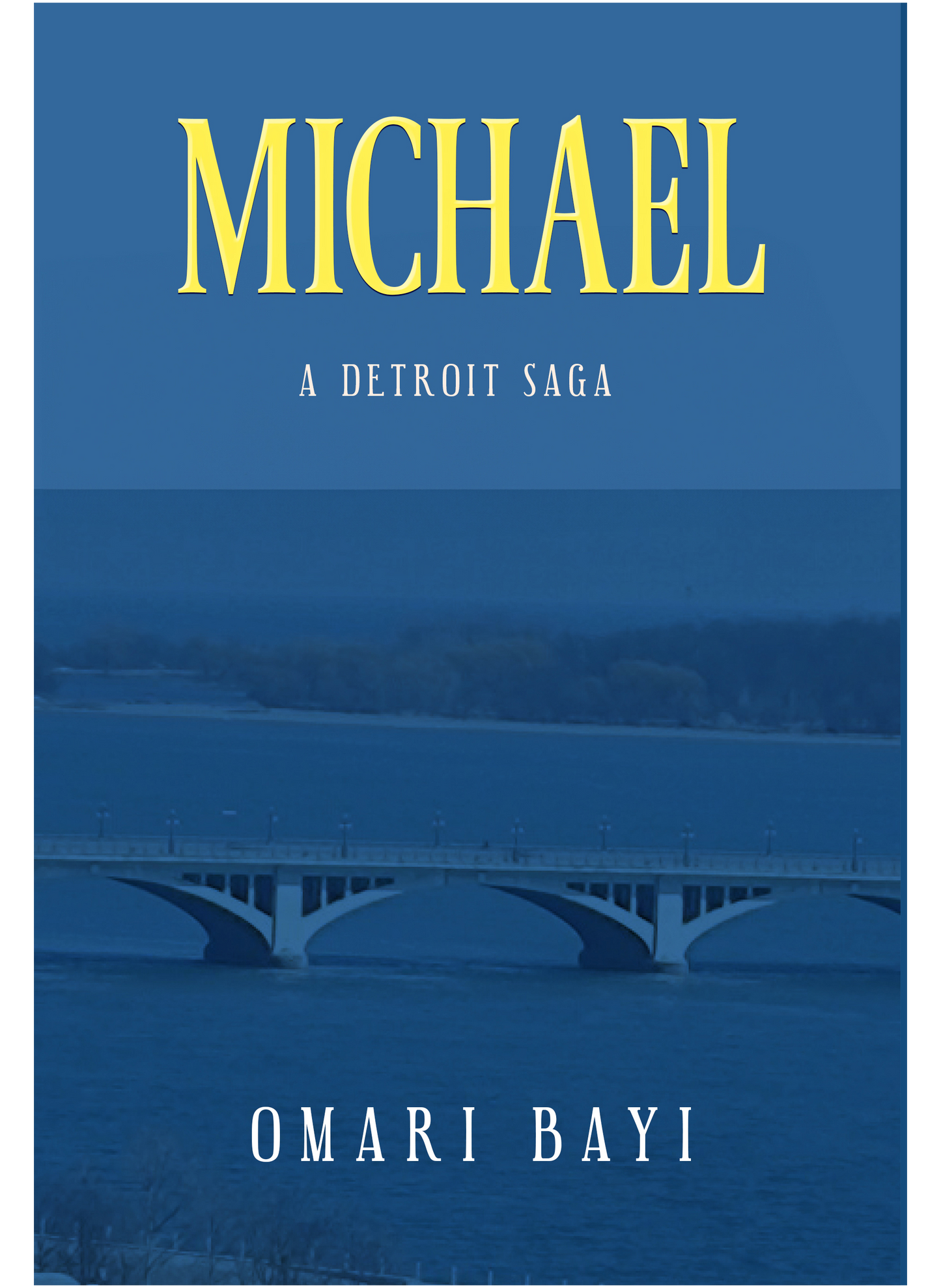 Michael - A Detroit Saga (Hardcover)